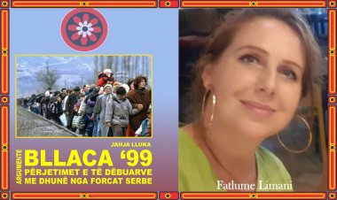 Fatlume Limani - Fragmente të shkëputura nga libri “Bllaca ‘99”