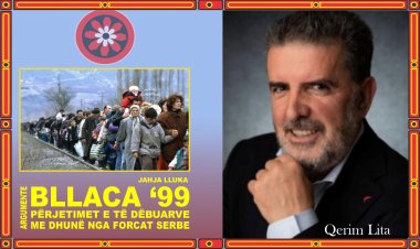 Qerim Lita - Fragmente të shkëputura nga libri “Bllaca ‘99”