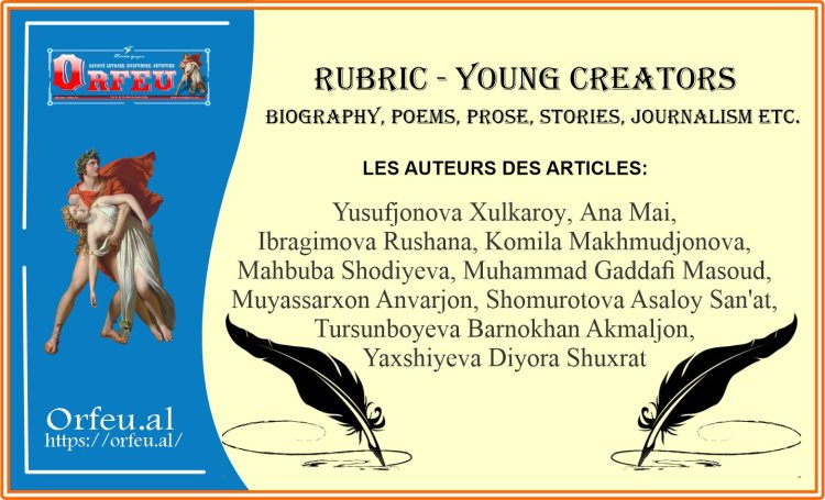 Young Creators - Biography, Poems, prose, stories, journalism etc.