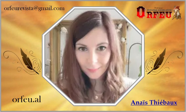 Anaïs Thiébaux (Përktheu Ismail Ismaili)