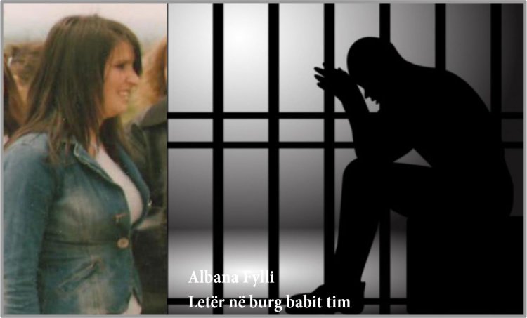 Letër në burg babit tim (Pranverë, 2003)